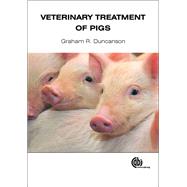Veterinary Treatment of Pigs by Duncanson, Graham R., 9781780641720