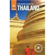 The Rough Guide to Thailand by Emmons, Ron; Ferrarese, Marco; Gray, Paul, 9780241311721