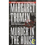 Murder in the House by TRUMAN, MARGARET, 9780449001721