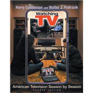 Watching TV by Harry Castleman; Walter J. Podrazik, 9780815611721