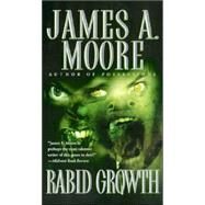 Rabid Growth by Moore, James A., 9780843951721