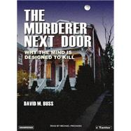 The Murderer Next Door by Buss, David, 9781400151721