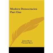 Modern Democracies by Bryce, James, 9781417911721