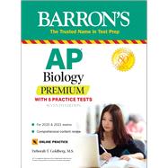 AP Biology Premium With 5 Practice Tests by Goldberg, Deborah T., 9781438011721