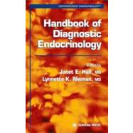 Handbook of Diagnostic Endocrinology by Hall, Janet E.; Nieman, Lynnette K., 9781617371721
