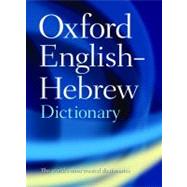 The Oxford English-Hebrew Dictionary by The Oxford Centre for Hebrew and Jewish Studies, 9780198601722