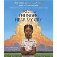 Roll of Thunder, Hear My Cry by Taylor, Mildred D.; Thigpen, Lynne; Woodson, Jacqueline, 9780307281722