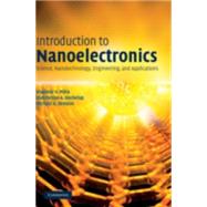 Introduction to Nanoelectronics: Science, Nanotechnology, Engineering, and Applications by Vladimir V. Mitin , Viatcheslav A. Kochelap , Michael A. Stroscio, 9780521881722