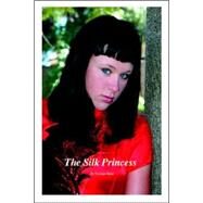 The Silk Princess by Dyan, Penelope, 9780976841722