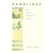 Ramblings On Rock Springs Road by Gordon, Gilbert, 9781098371722