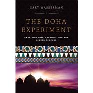 The Doha Experiment by Wasserman, Gary; Durbin, Dick, 9781510721722