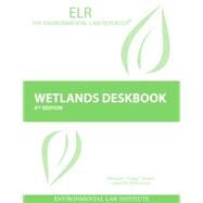 Wetlands Deskbook by Strand, Margaret; Rothschild, Lowell, 9781585761722