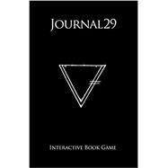 Journal 29: Interactive Book Game by Chassapakis, Dimitris, 9781635871722