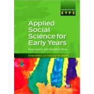 Applied Social Science for Early Years by Ewan Ingleby, 9781844451722