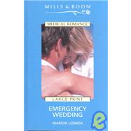 Emergency Wedding by Lennox, Marion, 9780263171723