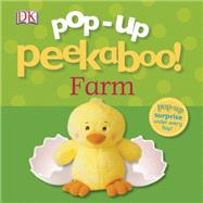 Pop-Up Peekaboo: Farm by DK Publishing, 9780756671723