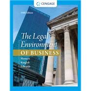 The Legal Environment of Business, 14th Edition by Meiners, Roger E; Ringleb, Al H; Edwards, Frances L, 9780357451724
