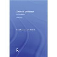 American Civilization: An Introduction by Mauk; David C., 9781138631724