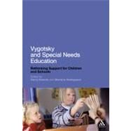 Vygotsky and Special Needs Education Rethinking Support for Children and Schools by Daniels, Harry; Hedegaard, Mariane, 9781441191724