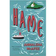 Hame by MCAFEE, ANNALENA, 9781524731724