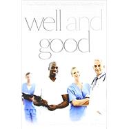 Well and Good by Thomas, John; Waluchow, Wilfrid J.; Gedge, Elisabeth, 9781554811724