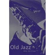 Old Jazz by WILLIAMS MIKE, 9781920731724