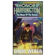 The Honor of the Queen by David Weber, 9780671721725
