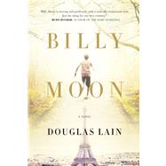 Billy Moon by Lain, Douglas, 9780765321725