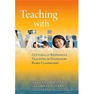 Teaching With Vision by Sleeter, Christine E.; Cornbleth, Catherine; Bigelow, Bill; Christensen, Linda, 9780807751725