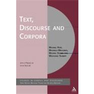 Text, Discourse and Corpora Theory and Analysis by Hoey, Michael; Mahlberg, Michaela; Stubbs, Michael; Teubert, Wolfgang, 9780826491725