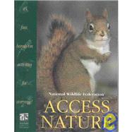 Access Nature by Almeras, Bethe Gilbert; Heath, David; Cooper, Sharon; Wynne, Patricia J., 9780945051725