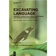 Excavating Language by Bridget Drinka, Claus Ehrhardt, 9783111211725