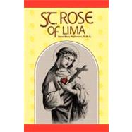 Saint Rose of Lima by Alphonsus, Mary, 9780895551726