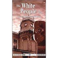White People and Other Tales Vol. 2 : The Best Weird Tales of Arthur Machen, Volume 2 by Machen, Arthur, 9781568821726