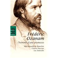 Frderic Ozanam by Luc Dubrulle; Renauld de Dinechin; Charles Mercier, 9782220061726