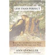Less Than Perfect by Spangler, Ann, 9780310341727