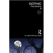 Gothic by Botting; Fred, 9780415831727