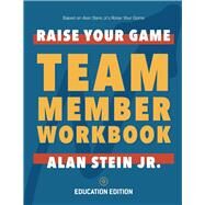 Raise Your Game Book Club: Team Member Workbook (Education) by Stein, Alan, 9781543991727