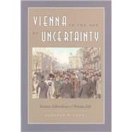 Vienna In The Age Of Uncertainty by Coen, Deborah Rachel, 9780226111728