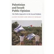 Palestinian and Israeli Public Opinion by Shamir, Jacob, 9780253221728