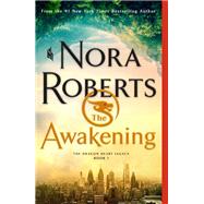 The Awakening by Nora Roberts, 9781250771728