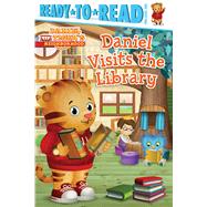 Daniel Visits the Library Ready-to-Read Pre-Level 1 by Testa, Maggie; Fruchter, Jason, 9781481441728