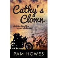 Cathy's Clown by Howes, Pam, 9781502841728