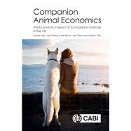 Companion Animal Economics by Hall, Sophie; Dolling, Luke; Bristow, Katie; Fuller, Ted; Mills, Daniel S., 9781786391728