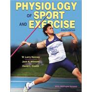 Physiology of Sport and Exercise, 8th Edition by Kenney, W Larry; Wilmore, Jack H; Costill, David L, 9781718201729