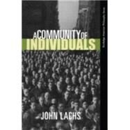 A Community of Individuals by Lachs,John, 9780415941730