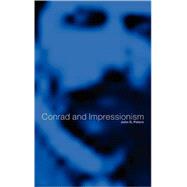 Conrad and Impressionism by John G. Peters, 9780521791731