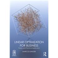 Linear Optimization for Business by Singer, Marcos, 9781138491731