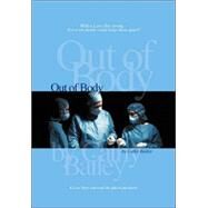 Out of Body by Bailey, Cathy, 9781411631731