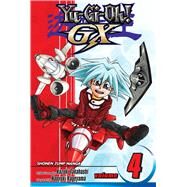 Yu-Gi-Oh! GX, Vol. 4 by Takahashi, Kazuki; Kageyama, Naoyuki, 9781421531731